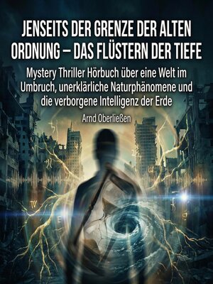 cover image of Jenseits der Grenze der alten Ordnung – Das Flüstern der Tiefe